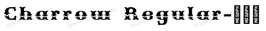 Charrow Regular字体转换